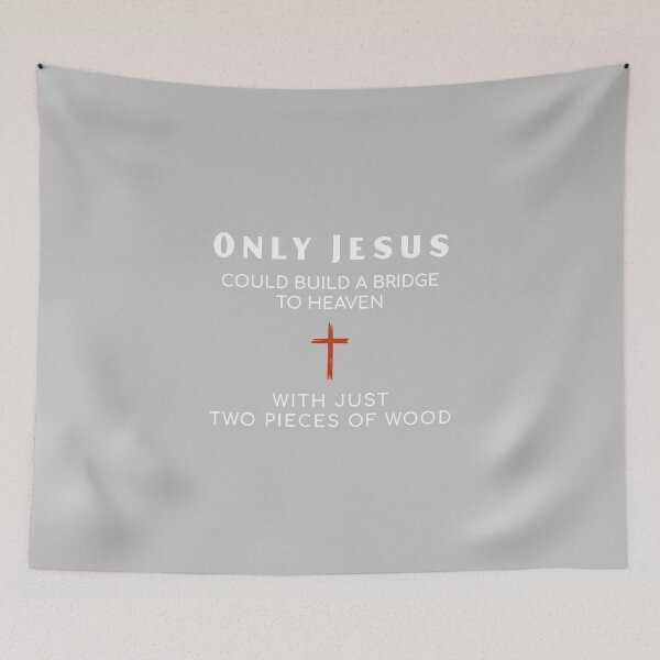 Item preview, Only Jesus Could Build a Bridge to Heaven with Two Pieces of Wood – Christian Faith Shirt designed and sold by STPrints.