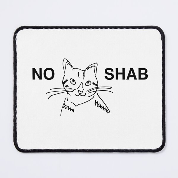 Item preview, No Shab designed and sold by WanderingWojo.