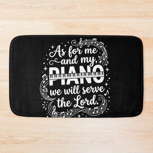 Item preview, As For Me And My Piano We Will Serve The Lord Pianist designed and sold by Dressed For  Duty.
