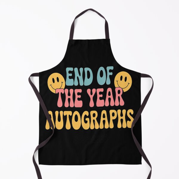 Item preview, End Of The Year Autographs 2024-2025 Last Day of School designed and sold by TeamLequid.