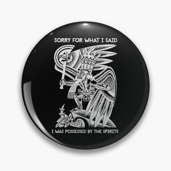 Item preview, Sorry for what I said... I was possessed by the spirits designed and sold by R-A Designs.