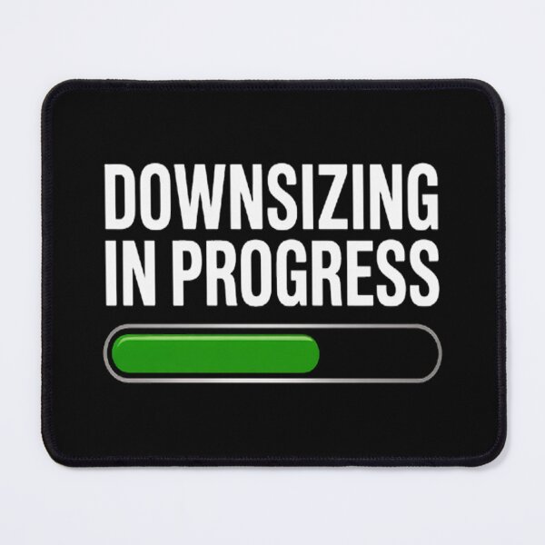 Item preview, Downsizing In Progress Bar Weight Loss Get Fit designed and sold by SignaturalGen.