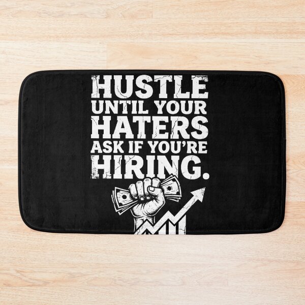 Item preview, Hustle Until Your Haters Ask If You're Hiring Entrepreneur designed and sold by Dressed For  Duty.