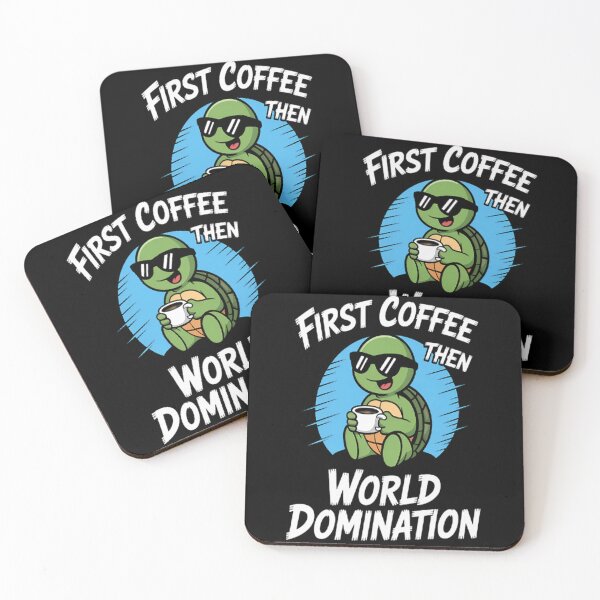 Item preview, First Coffee Then World Dominations Tortoise Land Turtles designed and sold by orlodrake.