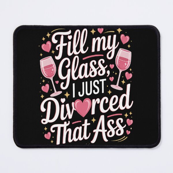 Item preview, Fill My Glass I Just Divorced Divorce Party _1_1 designed and sold by TeamLequid.