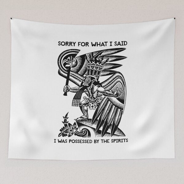 Item preview, Sorry for what I said... I was possessed by the spirits (black print) designed and sold by R-A Designs.