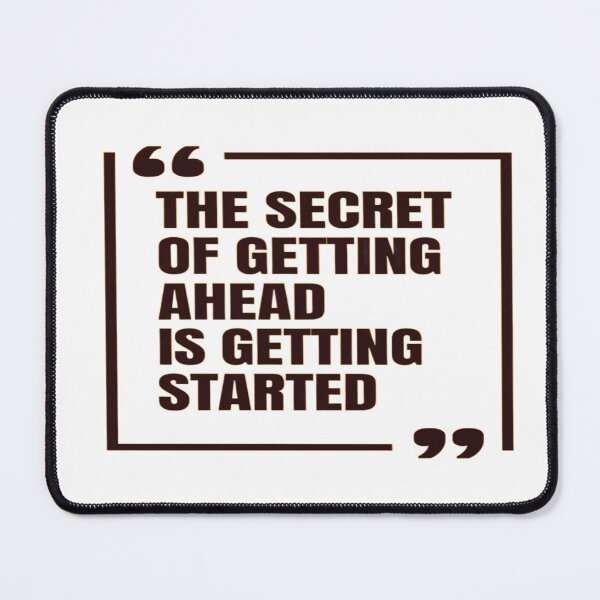 Item preview, Getting Ahead Starts with Getting Started – Motivational Quote for Productivity & Action designed and sold by Bright Nest Studio.