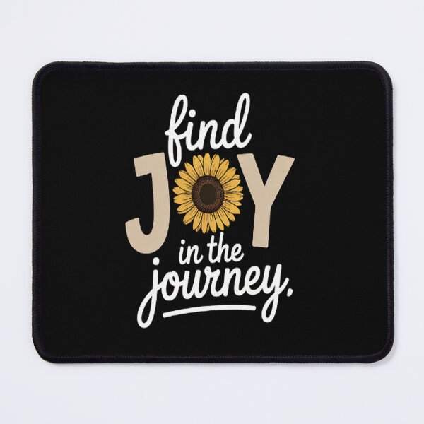 Item preview, Find Joy In The Journey Inspirational Sunflower designed and sold by TeamLequid.