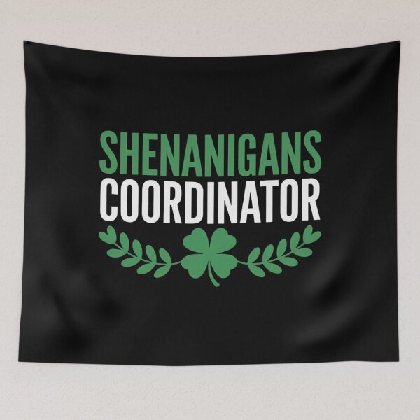 Item preview, Shenanigans Coordinator Saint Irish Pats St Patrick's Day designed and sold by Formatage.