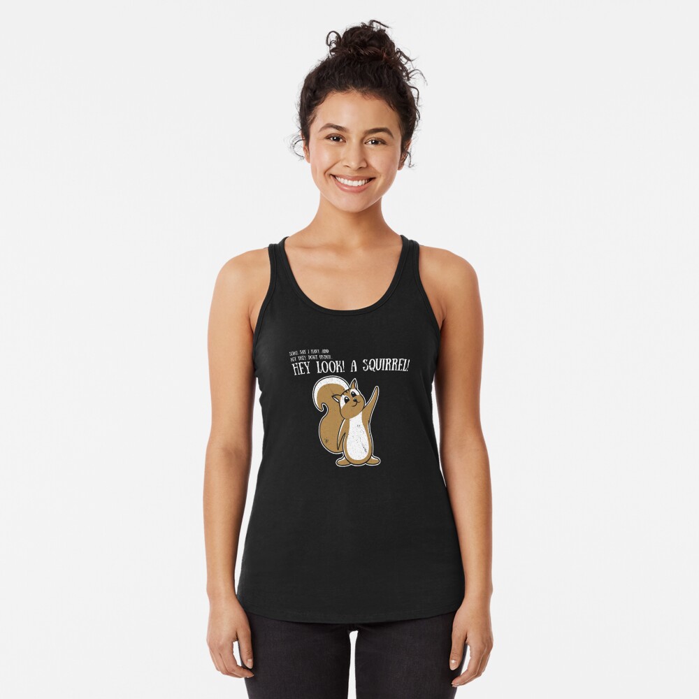 Funny Hey Look A Squirrel Distracting ADD ADHD Warrior Shirt Poster for  Sale by LookTwice
