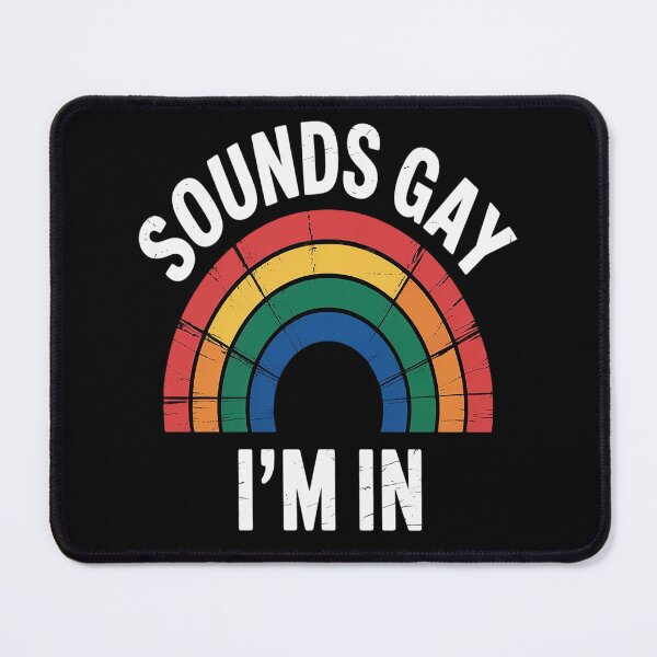 Item preview, Gay Pride Shirts LGBT Rainbow Sounds Gay I'm In designed and sold by orlodrake.