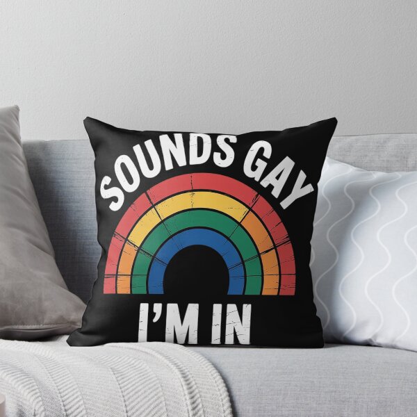 Item preview, Gay Pride Shirts LGBT Rainbow Sounds Gay I'm In designed and sold by orlodrake.
