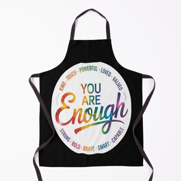 Item preview, Gay You Are Enough Rainbow Pride Flag Ally LGBTQ designed and sold by orlodrake.
