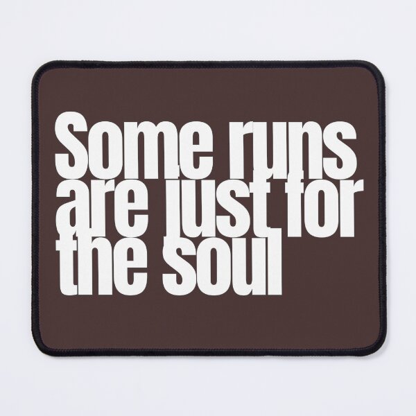 Item preview, Some runs are just for the soul designed and sold by hhells.