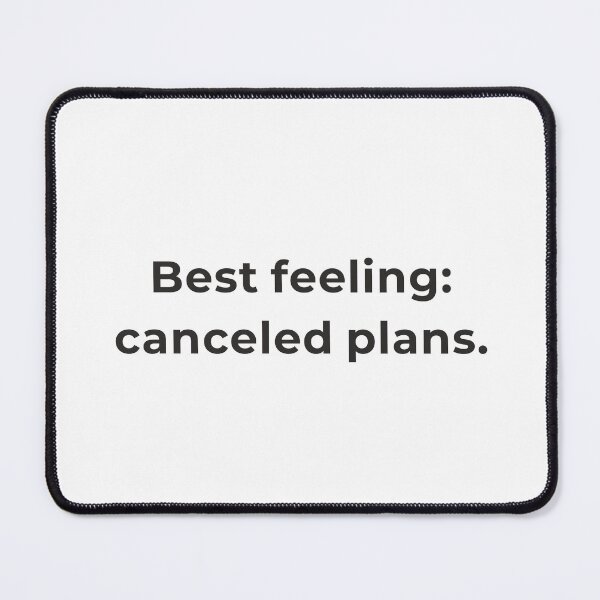 Item preview, Best Feeling Canceled Plans Shirt - Introvert Humor Homebody Tee - Funny Statement Gift designed and sold by Lumawear .
