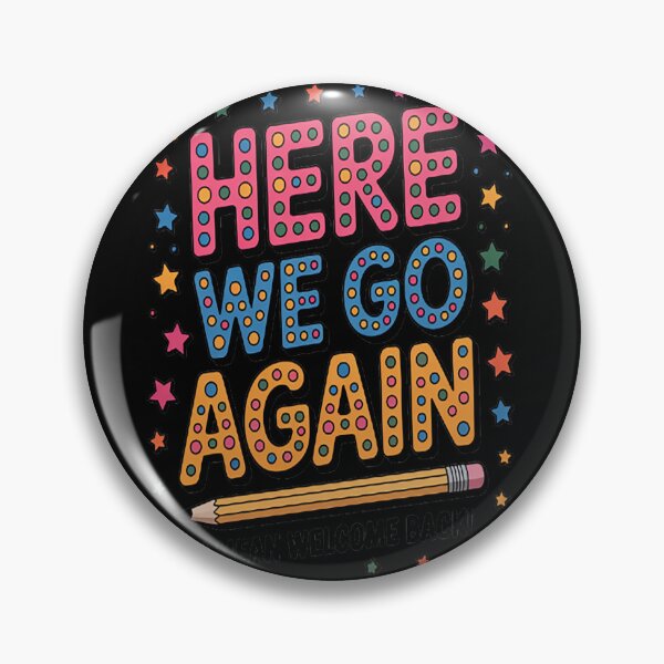 Item preview, Here We Go Again Welcome Back To School Pencil Teachers _1_2 designed and sold by kakashinn.