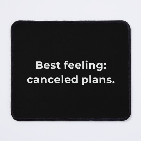 Item preview, Best Feeling Canceled Plans Shirt - Introvert Humor Homebody Tee - Funny Statement Gift designed and sold by Lumawear .