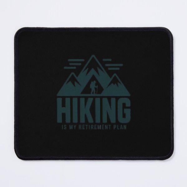Item preview, Hiking Is My Retirement Plan Camping Hiker Retired_v1 designed and sold by kakashinn.