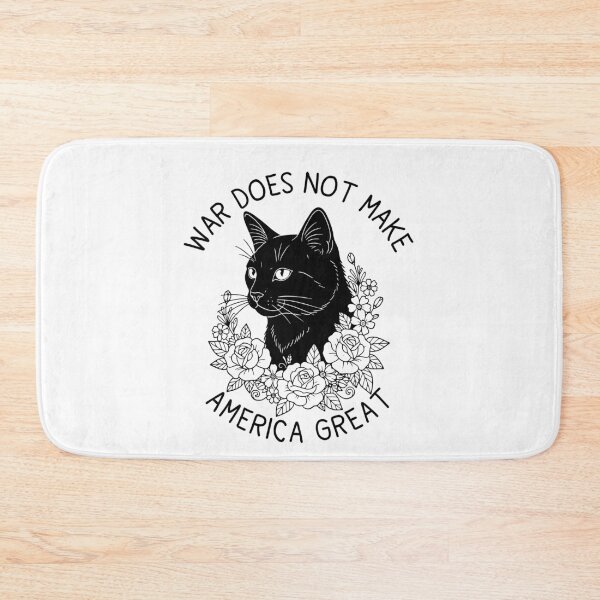 Item preview, War Does Not Make America Great Floral Black Cat No War in Iran Protest Anti Trump FDT  designed and sold by gunaone-design.