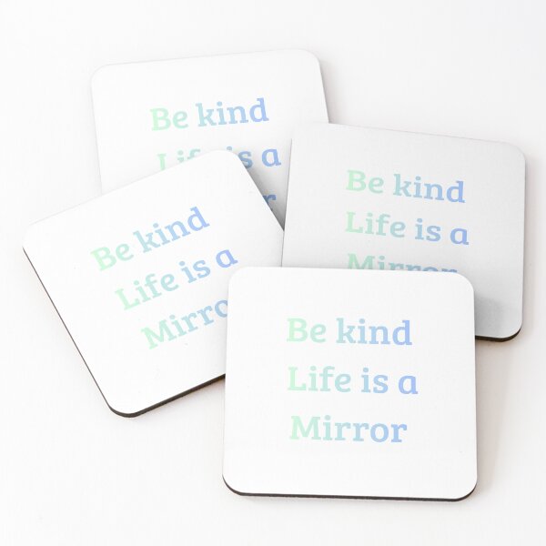 Artikelvorschau, Be Kind Life is a Mirror Quote – Inspirational Kindness & Mindset Design entworfen und verkauft von iccdesignsshop.