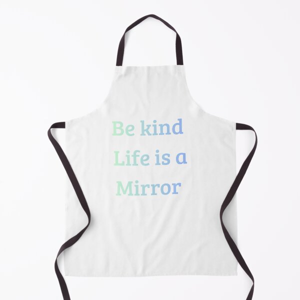 Artikelvorschau, Be Kind Life is a Mirror Quote – Inspirational Kindness & Mindset Design entworfen und verkauft von iccdesignsshop.