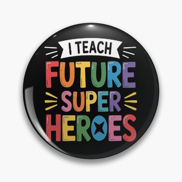 Item preview, I Teach Future Superheroes Teacher Teaching designed and sold by brinbotty.