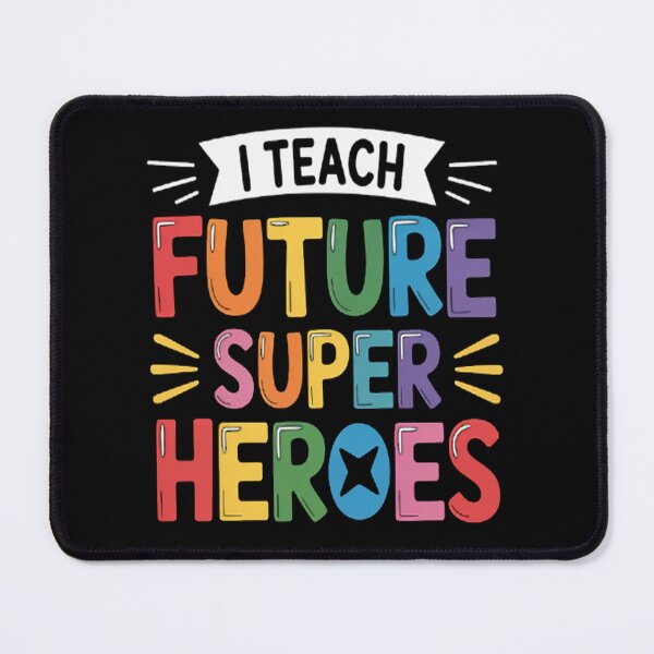 Item preview, I Teach Future Superheroes Teacher Teaching designed and sold by brinbotty.