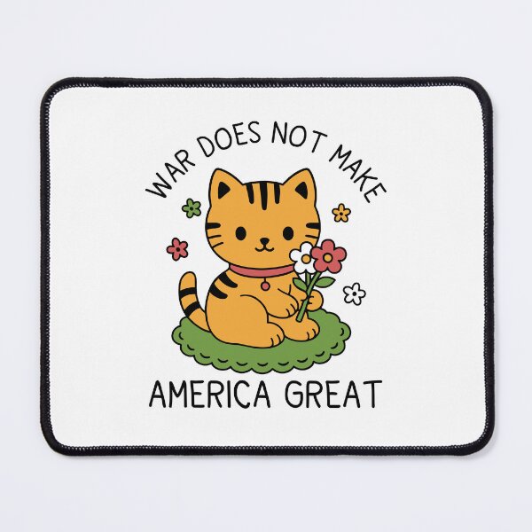 Item preview, War Does Not Make America Great Floral Cat No War in Iran Protest Anti Trump FDT designed and sold by gunaone-design.