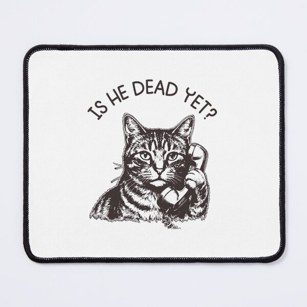 Item preview, Is He Dead Yet Cat Protest Anti Trump Subtle FDT Funny Cat Political Resist And Persist designed and sold by gunaone-design.