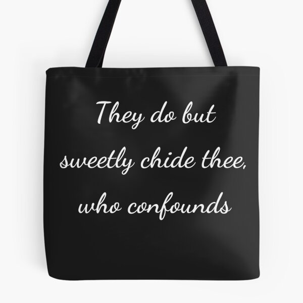 Item preview, "They do but sweetly chide thee, who confounds" - handwriting white designed and sold by ariksworld.
