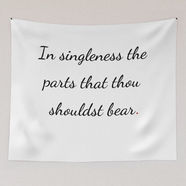 Item preview, "In singleness the parts that thou shouldst bear" - handwriting black designed and sold by ariksworld.