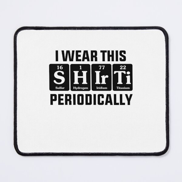 Item preview, I Wear This Shirt Periodically designed and sold by gunaone-design.