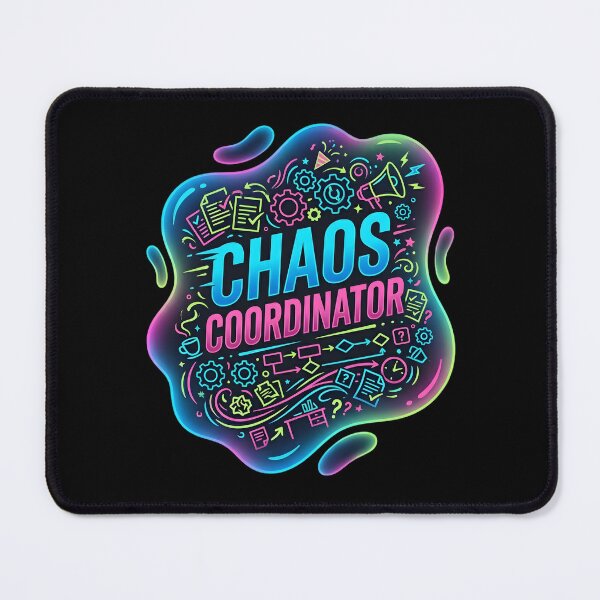 Item preview, Chaos coordinator | Administrative assistant designed and sold by SocialStaticz.