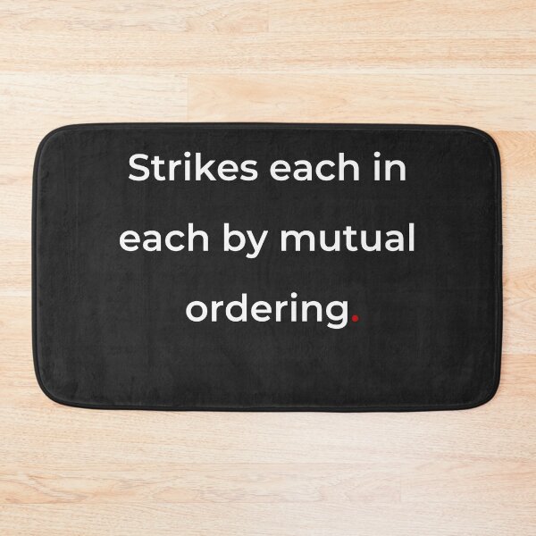 Item preview, "Strikes each in each by mutual ordering" - print white designed and sold by ariksworld.