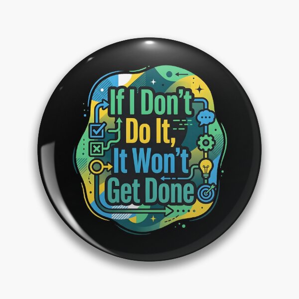 Item preview, If I don't do it, It won't get done | Administrative assistant designed and sold by SocialStaticz.