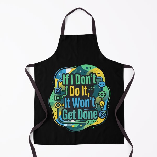 Item preview, If I don't do it, It won't get done | Administrative assistant designed and sold by SocialStaticz.