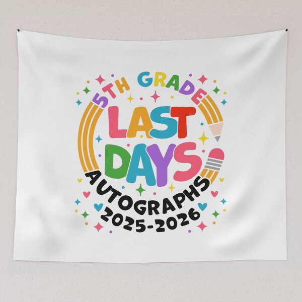 Item preview, Last Day of 5th Grade 2025 2026 Autograph Design Fifth Grade Graduation Last Day School designed and sold by gunaone-design.