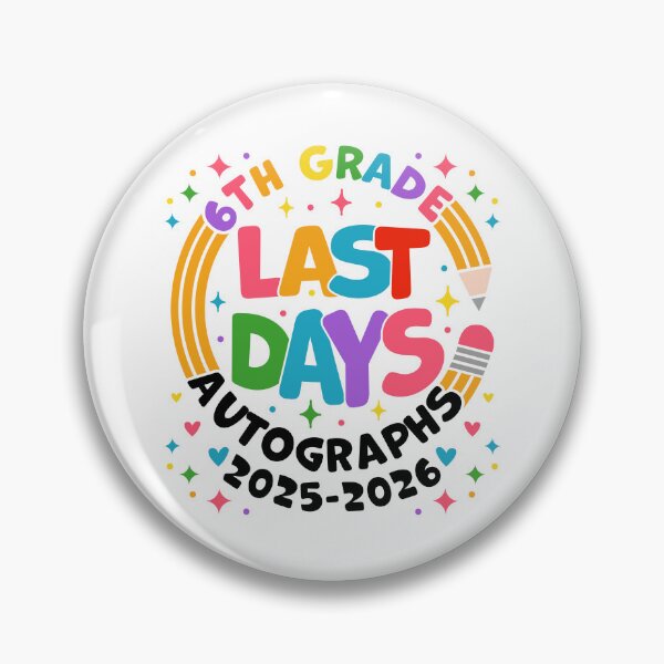Item preview, Last Day of 6th Grade 2025 2026 Autograph Design Sixth Grade Graduation Last Day School designed and sold by gunaone-design.