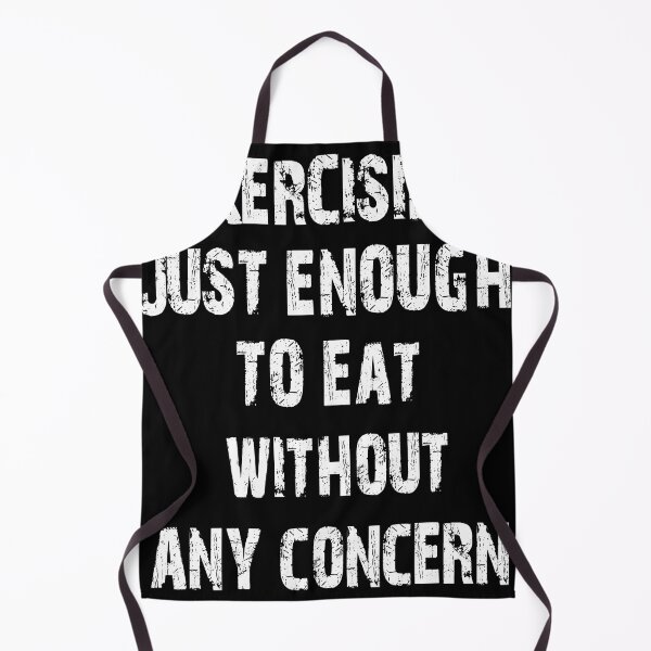 Item preview, Excercising Just Enough To Eat Without Any Concern - Funny Gym Shirt - Funny Exercising Tee designed and sold by MaitahArt.