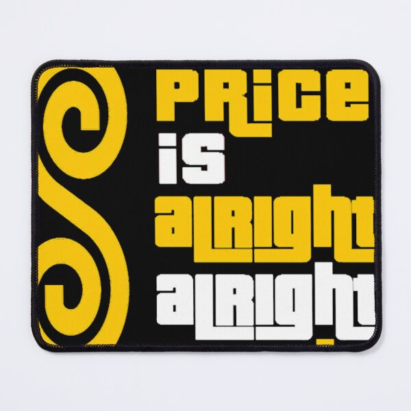Item preview, The Price Is Alright Alright Alright T-Shirt designed and sold by kirarasitavi9.