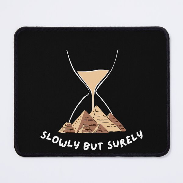 Item preview, Slowly But Surely: Pyramid & Hourglass Art designed and sold by Atlasoloji.