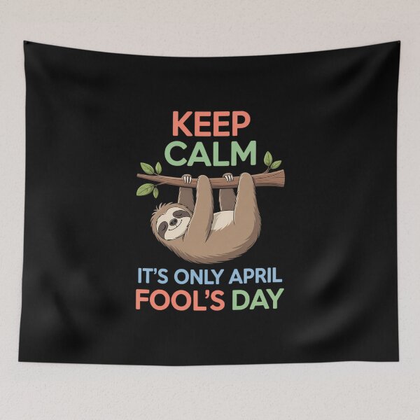 Item preview, April fools day pranks keep calm it's only April fool's day designed and sold by FaithAbbott.