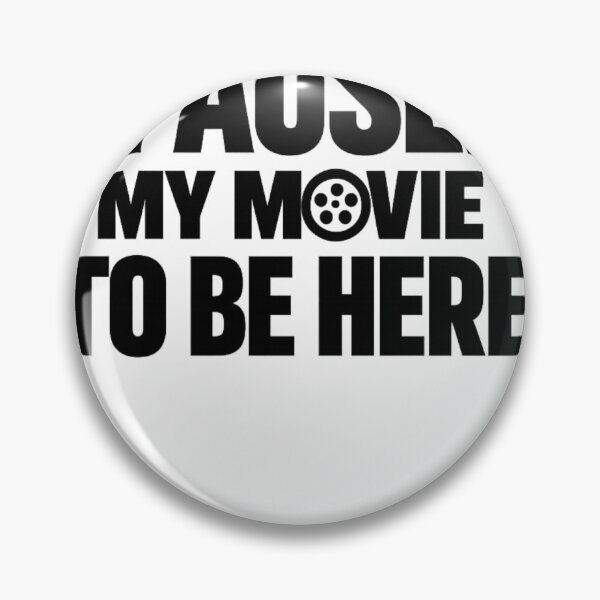 Item preview, I Paused My Movie to Be Here T-Shirt, sarcastic movie lover gift, funny cinema fan graphic tee designed and sold by Inkvado.