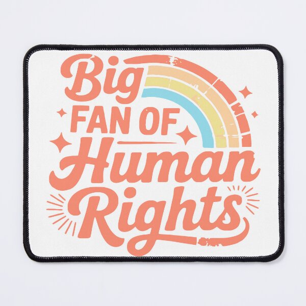 Item preview, Big Fan of Human Rights designed and sold by Angry Swan Designs.