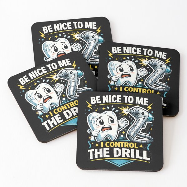 Item preview, Be Nice To Me I Control The Drill - Funny Dentist Humor designed and sold by SidTastic .