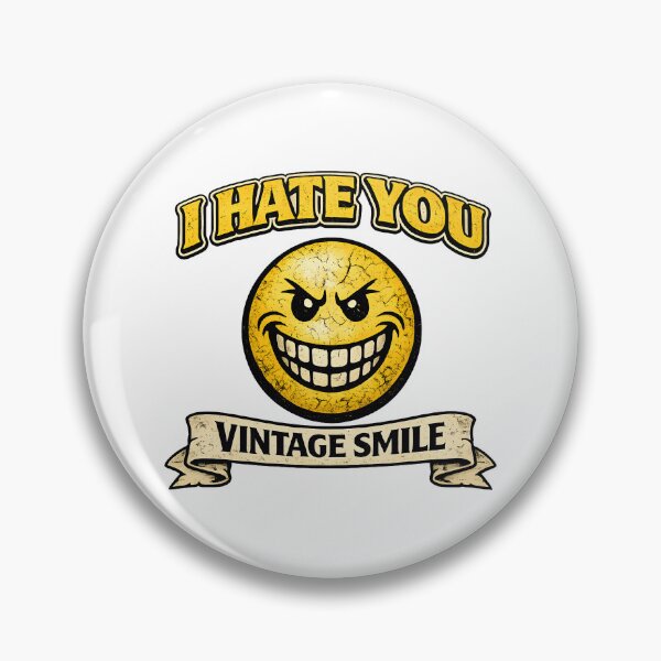 Item preview, I Hate You Vintage Smiley Grunge Retro Attitude designed and sold by OlizaPrint.
