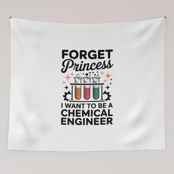 Item preview, Forget Princess, I Want to Be a Chemical Engineer designed and sold by jkrphoto.