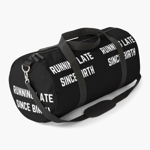 Item preview, Running late since birth designed and sold by Punchline4U.