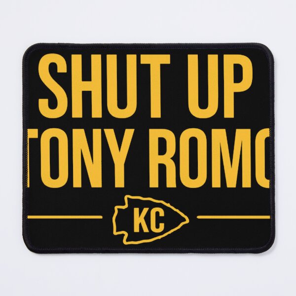 Item preview, Shut up Tony Romo KC  designed and sold by ankarbalhaui.