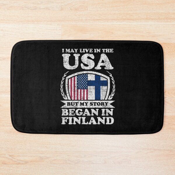 Item preview, I May Live In USA But My Story Began In Finland designed and sold by GabbyKash.